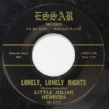 Little Julian Herrera - Lonely Lonely Nights / I Want To Be With You [Record] - 7 Inch 45 RPM