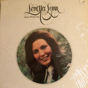 Loretta Lynn - Alone With You: [Record] - LP - Vinyl - LP