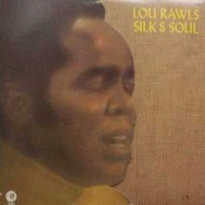 Lou Rawls - Silk And Soul - LP - Vinyl - LP