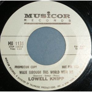 Lowell Knipp - Walk Through This World With Me / The Mother Of My Son [Vinyl] - 7 Inch 45 RPM - Vinyl - 7"