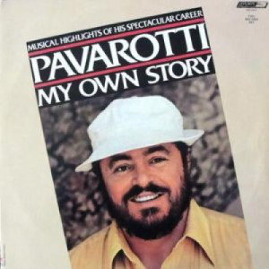 Luciano Pavarotti - My Own Story [Record] - LP - Vinyl - LP