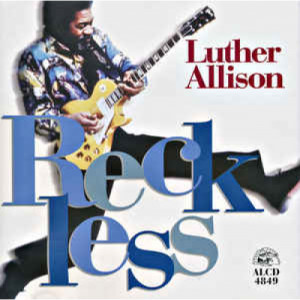 Luther Allison - Reckless [Audio CD] Luther Allison - Audio CD - CD - Album