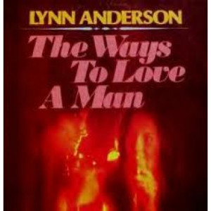 Lynn Anderson - The Ways To Love A Man [Vinyl] - LP - Vinyl - LP