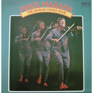 Mack Magaha - The Dancin' Fiddle Man - LP - Vinyl - LP