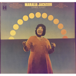 Mahalia Jackson - Sunrise Sunset [Vinyl] - LP - Vinyl - LP