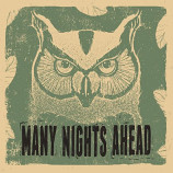 Many Nights Ahead - Many Nights Ahead [Audio CD] - Audio CD