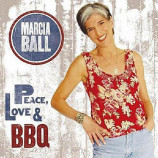 Marcia Ball - Peace Love & BBQ [Audio CD] - Audio CD