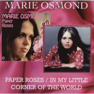 Marie Osmond - Paper Roses / In My Little Corner Of The World [Audio CD] - Audio CD - CD - Album