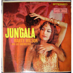Marty Wilson And His Orchestra - Jun'gala [Record] - LP - Vinyl - LP