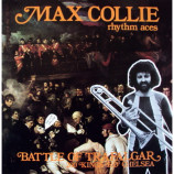 Max Collie Rhythm Aces - Battle Of Trafalgar - LP