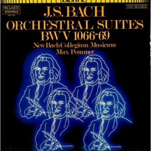 Max Pommer / Neues Bachisches Collegium Musicum Leipzig - J. S. Bach: Bach Orchestral Suites BWV 1066-69 - LP - Vinyl - LP