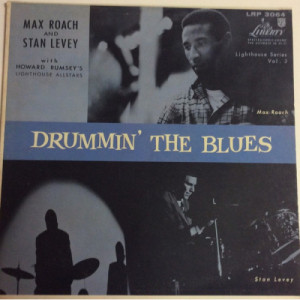 Max Roach And Stan Levey With Howard Rumsey's Lighthouse All-Stars - Drummin' The Blues [Vinyl] - LP - Vinyl - LP