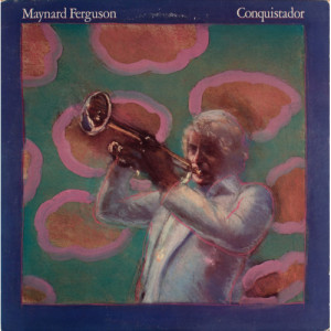 Maynard Ferguson - Conquistador [Record] - LP - Vinyl - LP