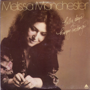Melissa Manchester - Better Days & Happy Endings [Record] - LP - Vinyl - LP