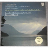 Mendelssohn / Bernard Haitink / London Philharmonic Orchestra - Symphonie Nr. 3 ''Scottish'' / Ouverture ''Meeresstille Und Gluckliche Fahrt'' -