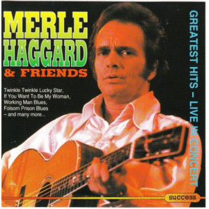 Merle Haggard - Greatest Hits- Live In Concert [Audio CD] - Audio CD - CD - Album