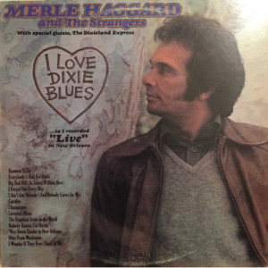 Merle Haggard - I Love Dixie Blues [Vinyl] - LP - Vinyl - LP