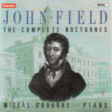 Miceal O'Rourke - John Field: The Complete Nocturnes [Audio CD] - Audio CD