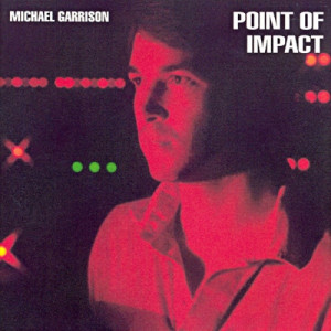 Michael Garrison - Point Of Impact - LP - Vinyl - LP