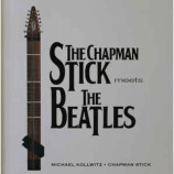 Michael Kollwitz - The Chapman Stick Meets The Beatles [Audio CD] - Audio CD