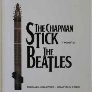 Michael Kollwitz - The Chapman Stick Meets The Beatles [Audio CD] - Audio CD - CD - Album