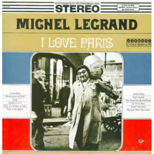 Michel Legrand And His Orchestra - I Love Paris - LP - Vinyl - LP