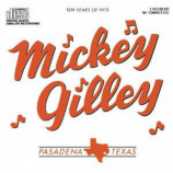 Mickey Gilley - Ten Years Of Hits [Audio CD] - Audio CD