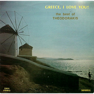 Mikis Theodorakis - Greece I Love You! (The Best Of Theodorakis) [Vinyl] - LP - Vinyl - LP