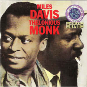 Miles Davis & Thelonious Monk - Live At Newport 1958 & 1963 [Audio CD] - Audio CD - CD - Album