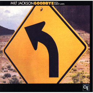 Milt Jackson With Hubert Laws - Goodbye [Vinyl] Milt Jackson With Hubert Laws - LP - Vinyl - LP