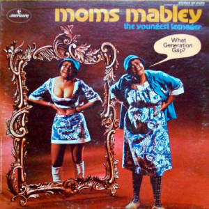 Moms Mabley - The Youngest Teenager [Record] - LP - Vinyl - LP