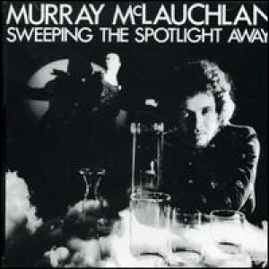 Murray McLauchlan - Sweeping The Spotlight Away [Vinyl] Murray McLauchlan - LP - Vinyl - LP