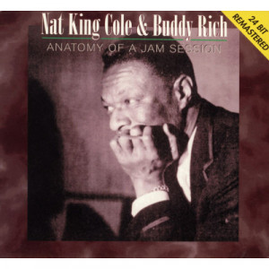 Nat King Cole & Buddy Rich - Anatomy Of A Jam Session [Audio CD] - Audio CD - CD - Album