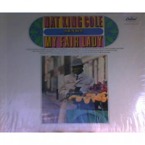 Nat King Cole - Nat King Cole Sings My Fair Lady [Vinyl] - LP - Vinyl - LP