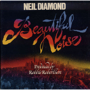 Neil Diamond - Beautiful Noise [Record] - LP - Vinyl - LP