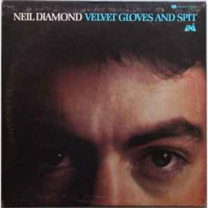 Neil Diamond - Velvet Gloves And Spit [LP] - LP - Vinyl - LP