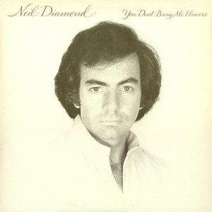 Neil Diamond - You Don't Bring Me Flowers [Record] - LP - Vinyl - LP