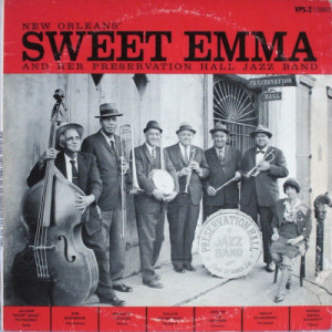 New Orleans Sweet Emma And Her Preservation Hall Band - New Orleans Sweet Emma And Her Preservation Hall Band [Original recording] [Viny - Vinyl - LP
