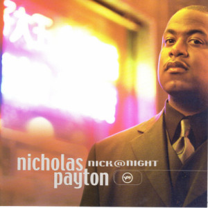 Nicholas Payton - Nick At Night [Audio CD] - Audio CD - CD - Album