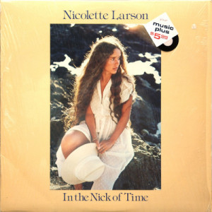 Nicolette Larson - In The Nick Of Time [Record] - LP - Vinyl - LP