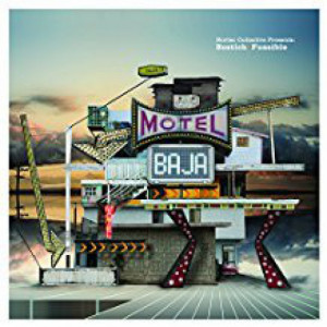 Nortec Collective Presents Bostich + Fussible - Motel Baja [Audio CD] - Audio CD - CD - Album
