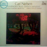 Ole Schmidt and The London Symphony Orchestra - Carl Nielsen: Symphony No. 6 (Sinfonia Semplice) - LP