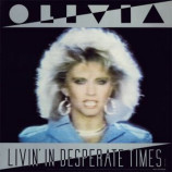Olivia Newton John - Livin' In Desperate Times / Twist Of Fate - 12 Inch 33 1/3 RPM
