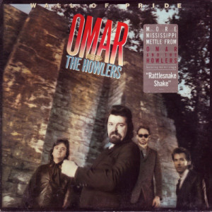 Omar And The Howlers - Wall Of Pride [Vinyl] - LP - Vinyl - LP