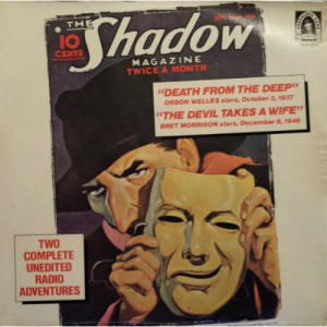 Orson Welles / Bret Morrison - The Shadow - Death From The Deep / The Devil Takes A Wife [Vinyl] - LP - Vinyl - LP