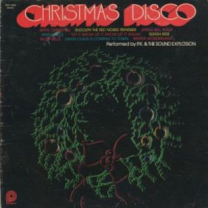 P.K. And The Sound Explosion - Christmas Disco - LP - Vinyl - LP