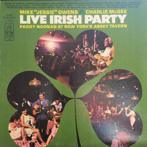 Paddy Noonan / Mike ''Jesse'' Owens / Charlie McGee - Live Irish Party [Vinyl] - LP - Vinyl - LP