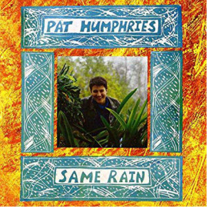 Pat Humphries - Same Rain [Audio CD] - Audio CD - CD - Album