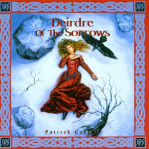 Patrick Cassidy - Deirdre of the Sorrows [Audio CD] - Audio CD - CD - Album