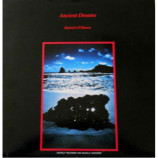 Patrick O'Hearn - Ancient Dreams [Vinyl] Patrick O'Hearn - LP